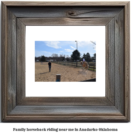 family horseback riding near me in Anadarko, Oklahoma